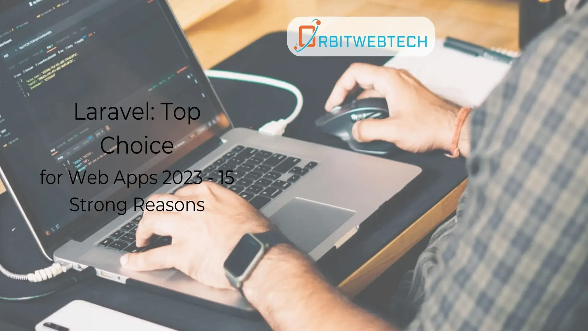 Laravel Top Choice for Web Apps