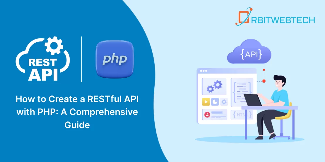 PHP RESTful API development guide for creating and integrating APIs