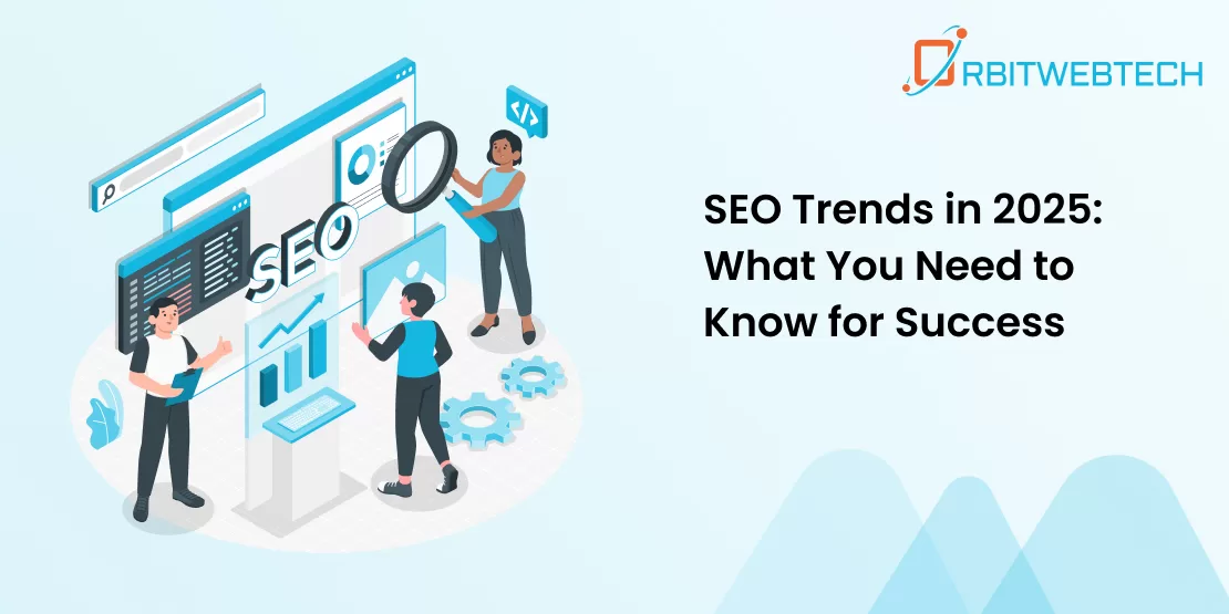 SEO trends 2025 for online success and digital marketing strategies