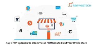 Discover the top 7 PHP open-source platforms perfect for launching your online store today.